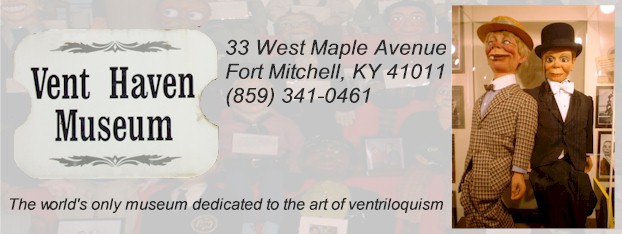 Vent Haven Museum 33 West Maple Avenue Fort Mitchell Kentucky 41011 (859) 341-0461--Photo of Vent Haven's Mortimer Snerd and Charlie McCarthy